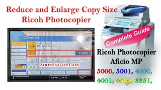 Reduce and Enlarge Copy Size in Ricoh Photocopier Aficio MP 5000, 5001, 4000, 4001, 4500, 3351