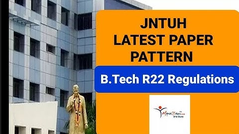 JNTUH End/Final Theory Examinations Question Paper Pattern For B.Tech R22 Regulations