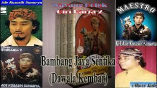 Wayang Golek GH2 BAMBANG JAYA SENTIKA (Audio Kaset) - Ade Kosasih Sunarya