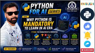 PYTHON FOR AI - IN ENGLISH - WHY PYTHON IS MANDATORY TO LEARN IN THIS AI ERA