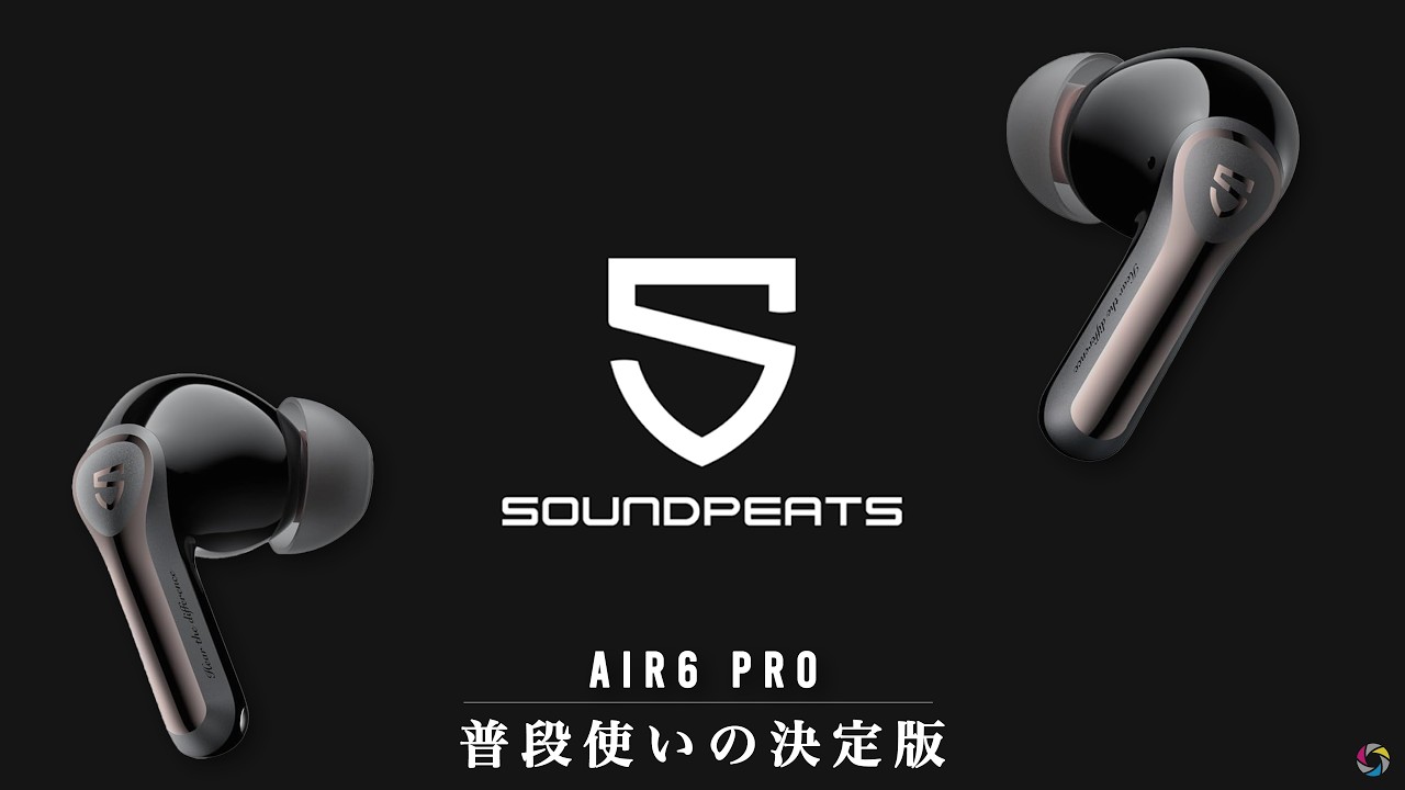 2026 New Release] SOUNDPEATS Air6 Pro Review | Hands-on Testing of