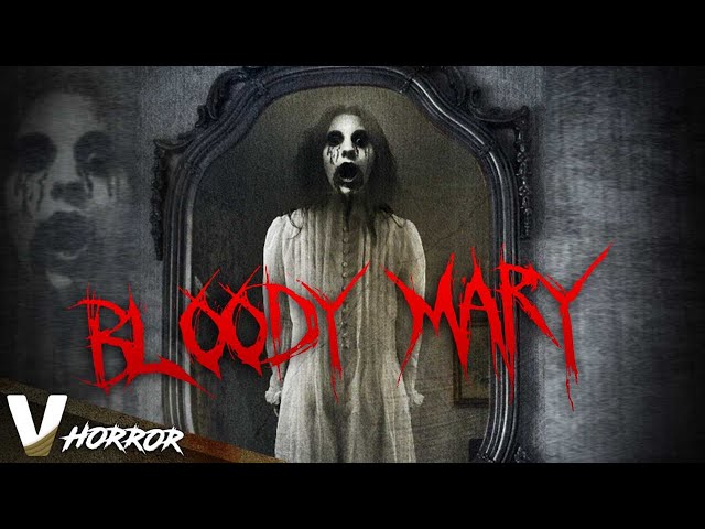 BLOODY MARY - NEW 2021 HORROR MOVIE - FULL HORROR MOVIE IN ENGLISH - EXCLUSIVE V HORROR class=