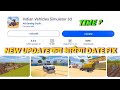 New Update कब आयेगा Fix Date ? Indian Vehicles Simulator 3d New Update Kab Aayega Fix Date 🤩