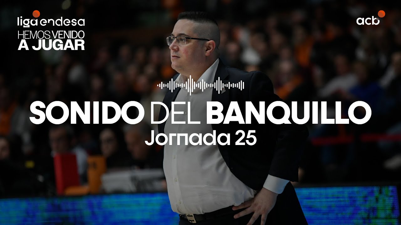 El Sonido del Banquillo: "Nosotros a lo nuestro" | Liga Endesa 2024-25 ...