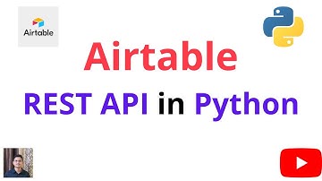 Getting Started with the Airtable Rest API in Python