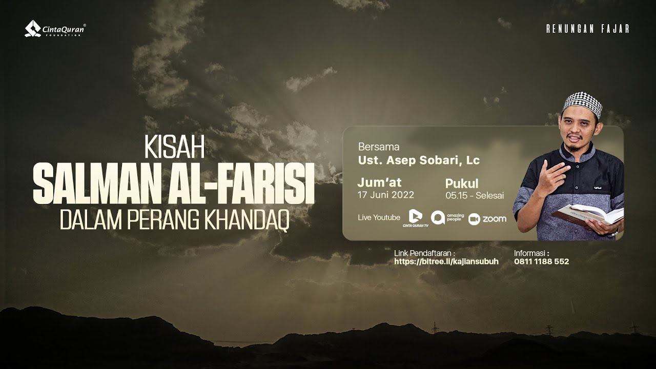 Renungan Fajar - Kisah Salman Al-Farisi Dalam Perang Khandaq| Bersama Ust. Asep Sobari, Lc