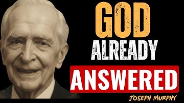 The Divine Method of Receiving — Not Asking, But Knowing – Joseph Murphy
