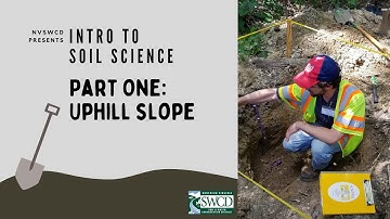 Introduction to Soil Science - Part 1: Uphill Slope