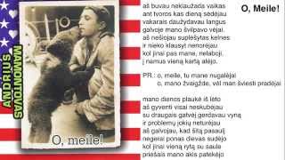 Miniatura de vídeo de "Andrius Mamontovas - O, Meile!"