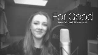 For Good (Wicked) - Acoustic Cover