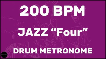 Jazz "Four" | Drum Metronome Loop | 200 BPM