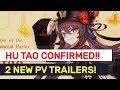 NEW 1.3 Hu Tao Banner CONFIRMED! 2 New Hu Tao PV Trailers Are Out!! | Genshin Impact