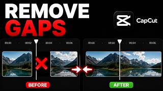 How to Remove Timeline Gaps in CapCut