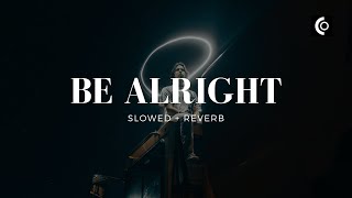 Download lagu be alright, dean lewis speed up version