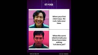 Relatable Client Moments With Ezdigi