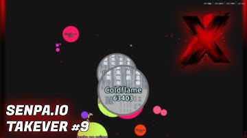 Senpa.io Takeover #9