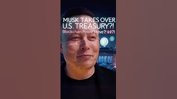 Elon Musk’s Secret Plan: Transforming the US Treasury with Blockchain?! 😱#ElonMusk #CryptoNews