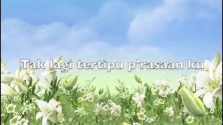 My Hymns - Hanya Tahu MengasihiMu