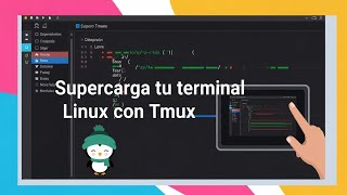 Comienza a usar Tmux y saca mas provecho de tu terminal en Linux