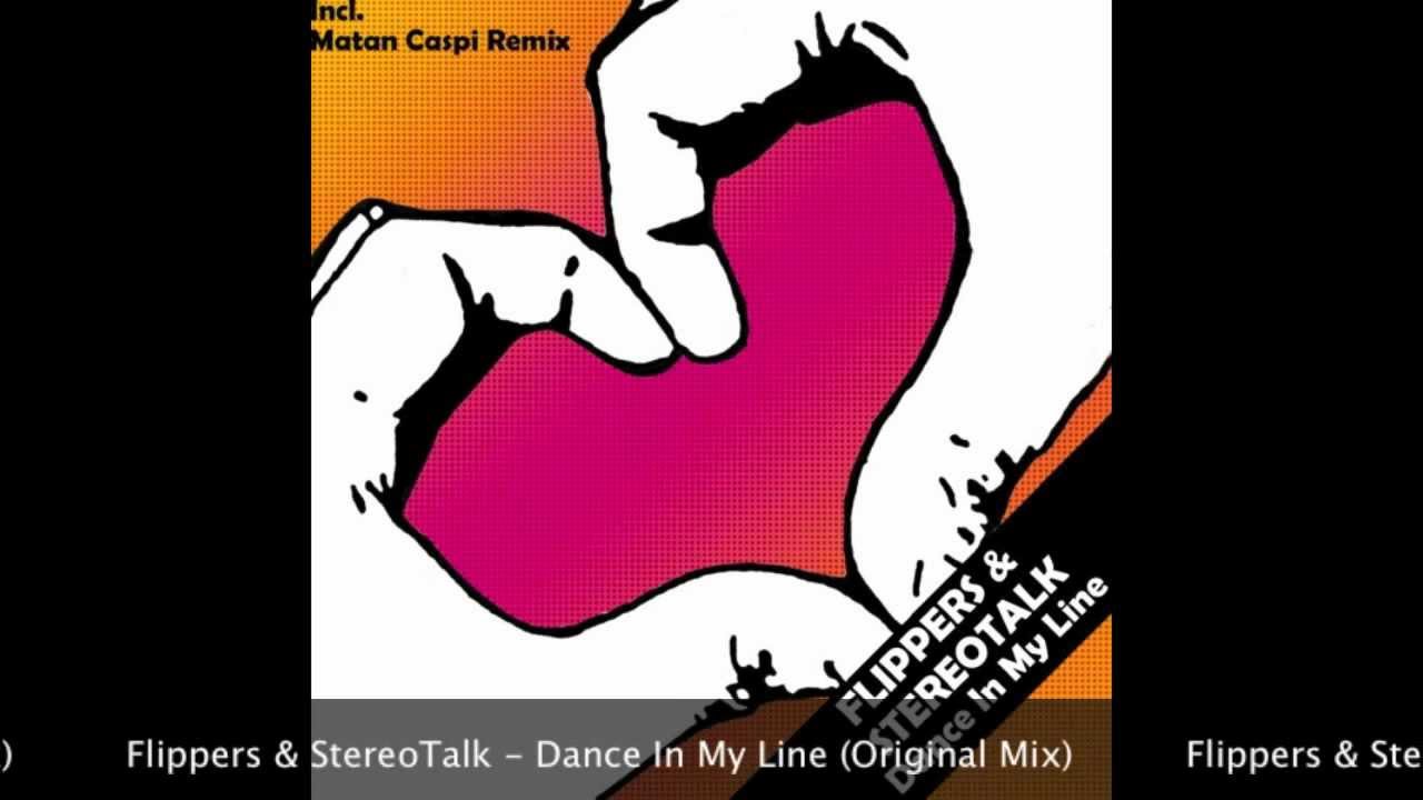 Watch Flippers & StereoTalk Dance In My Line Original Mix on YouTube Watch Flippers & StereoTalk Dance In My Line Original Mix on YouTube