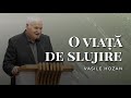 Vasile Hozan O Viață De Slujire