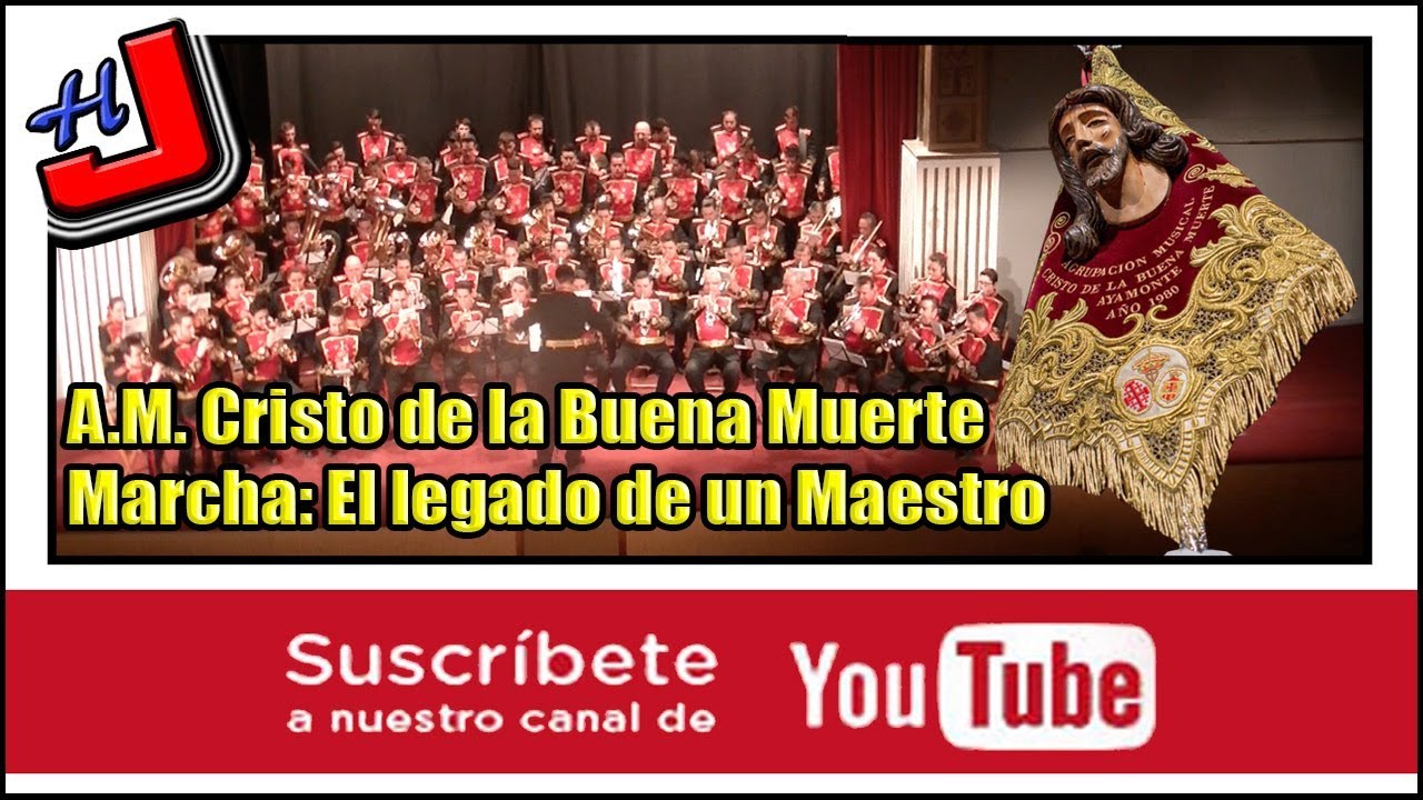 Marcha: El legado de un maestro I AM Buena Muerte de Ayamonte I Audio y Vídeo HD