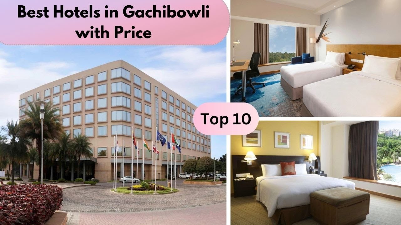 Hotels in Gachibowli Top 10 Best Hotels in Gachibowli with price YouTube