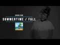 Ohana Bam - Summertime / Fall [Audio]