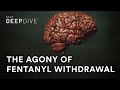 Why fentanyl withdrawal is so unbearable Mp3 Song