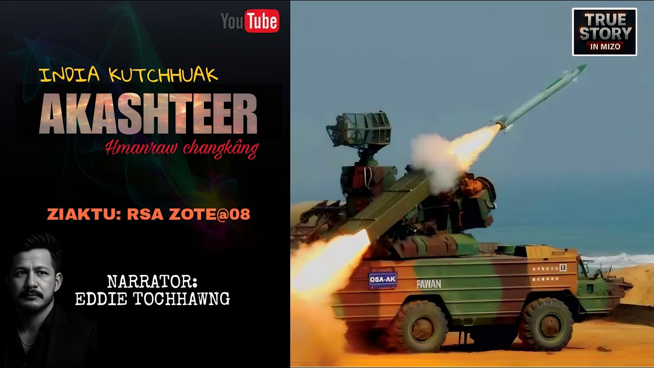 AKASHTEER  || INDIA RALTHUAM THA EM EM ||