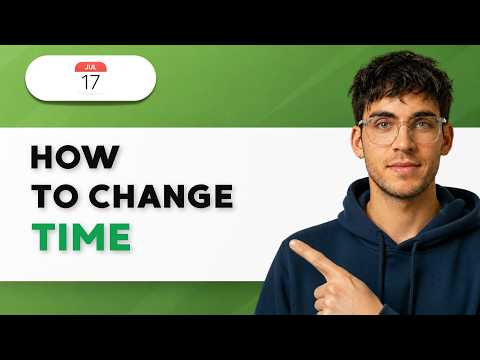 How to Change Time in Apple Calendar [2026 Full Guide]