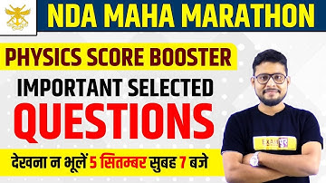 NDA MAHA MARATHON || Physics || By Vivek Singh Sir ||  Important Selected Questions || Live@ 7AM
