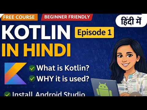 Kotlin Tutorial for Beginners (Hindi) part 1| What is Kotlin + Android ...