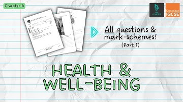 QUESTIONS, A* ANSWERS & MARK SCHEMES - Health & Well-Being (Ch 6) - IGCSE PE exam revision
