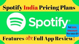 Spotify India Pricing Plans, Discount, Features \& Full App review (हिंदी)