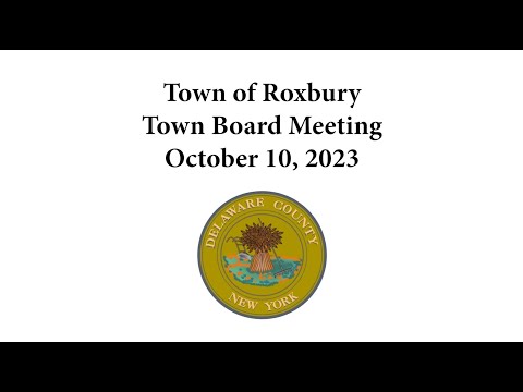 Town of Roxbury Meeting - October 10, 2023