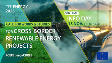 CEF Energy info day: Call for Works & Studies for Cross-border Renewable Energy Projects