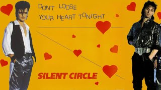 Silent Circle - Don’t Lose Your Heart (Ai Cover Joy Peters)