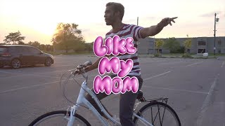 Like My Mom by Karthik (Tobi Lou cover)
