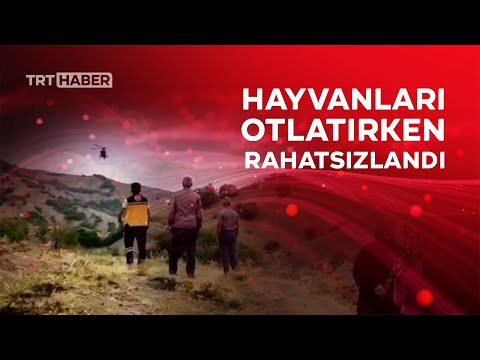 Rahatsızlanan çobanın imdadına ambulans helikopter yetişti