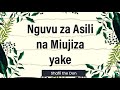 MITI ASILI YENYE NGUVU ZA MIUJIZA MITI ASILI YENYE NGUVU ZA MIUJIZA