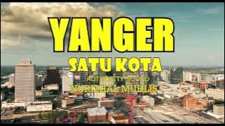 NURIZHAL MUHLIS - YANGER SATU KOTA _ AUTHORITY SOUND