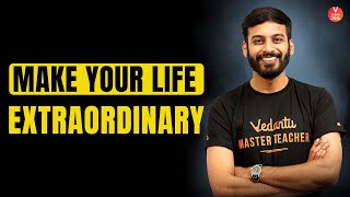 Make Your Life Extraordinary?? | JEE 2022 Preparation? | Best Motivational Video | Vedantu JEE✌