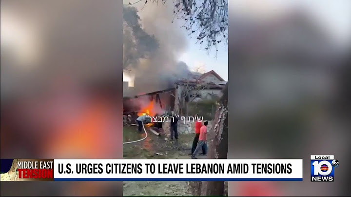 Hezbollah attacks Israel, U.S. urges Americans to leave Lebanon