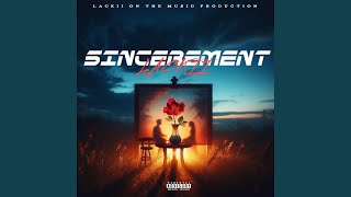 SINCEREMENT