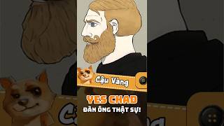 Nguồn gốc meme :   Yes Chad #memes