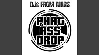 Phat Ass Drop (How To Produce A Club Track Today)