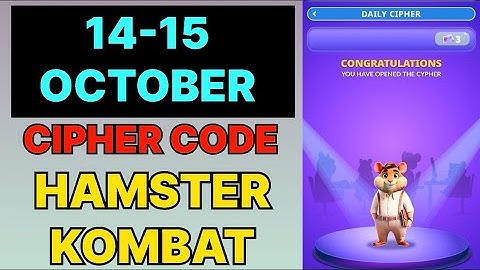 Hamster Kombat Dev Game Daily Cipher 14 & 15 October | Hamster Kombat Daily Cipher Code 14 October