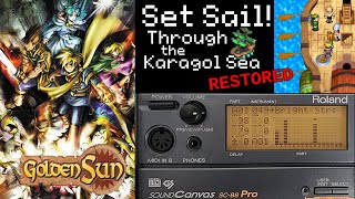 Set Sail! Through the Karagol Sea / Tolbi Bound Ship (Restored - Roland SC-88) - Golden Sun