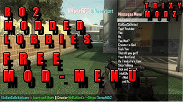BO2 - MODDED LOBBYS - FREE MOD MENU CO - HOST !